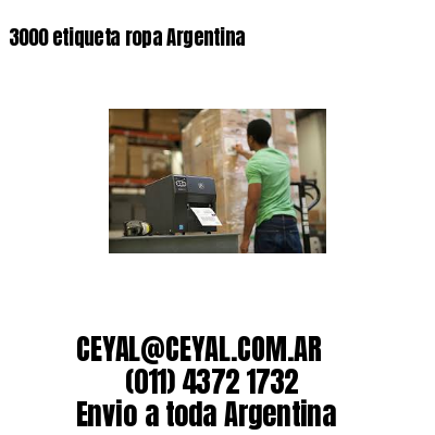 3000 etiqueta ropa Argentina