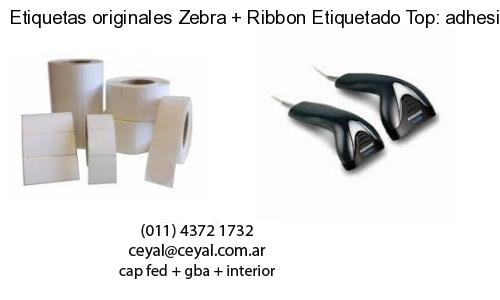 Etiquetas originales Zebra   Ribbon Etiquetado Top: adhesivo   ribbo