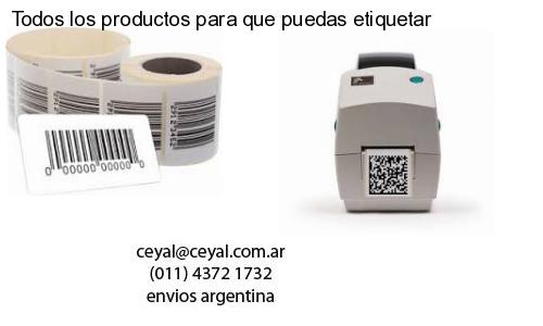 Todos los productos para que puedas etiquetar