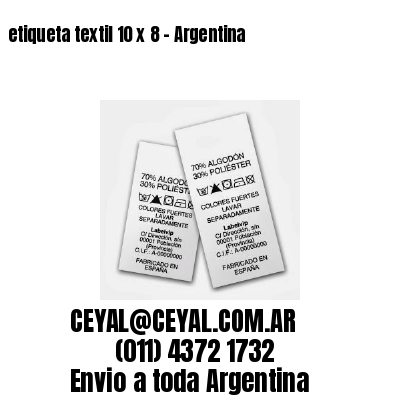 etiqueta textil 10 x 8 – Argentina