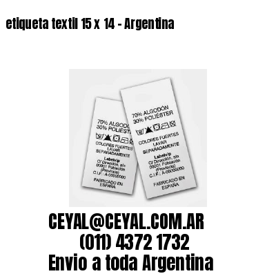 etiqueta textil 15 x 14 – Argentina