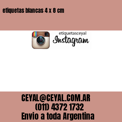etiquetas blancas 4 x 8 cm