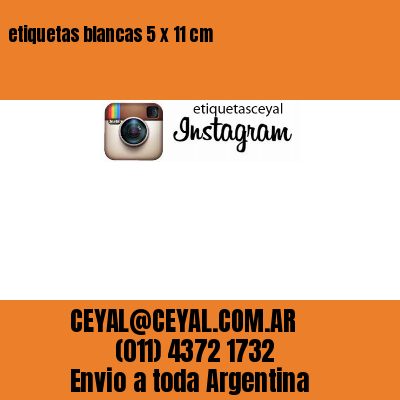 etiquetas blancas 5 x 11 cm