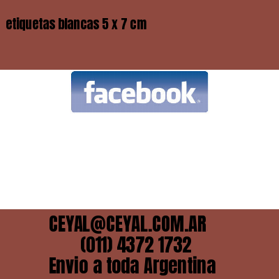 etiquetas blancas 5 x 7 cm