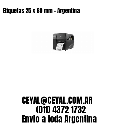 Etiquetas 25 x 60 mm – Argentina