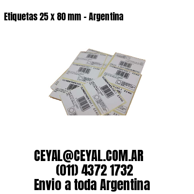 Etiquetas 25 x 80 mm – Argentina