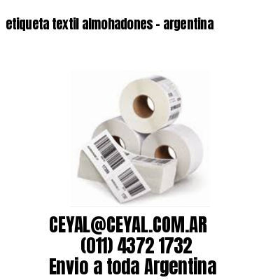 etiqueta textil almohadones – argentina