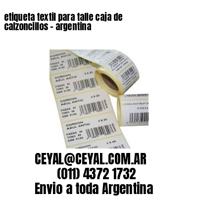 etiqueta textil para talle caja de calzoncillos – argentina