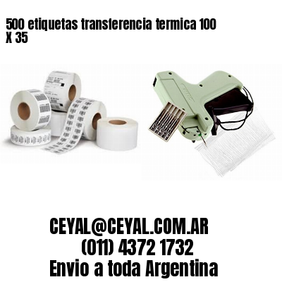 500 etiquetas transferencia termica 100 X 35