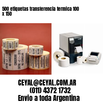 500 etiquetas transferencia termica 100 x 150