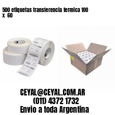 500 etiquetas transferencia termica 100 x  60