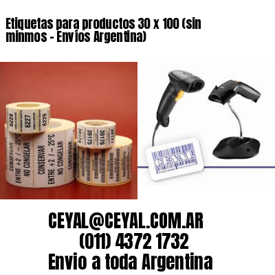Etiquetas para productos 30 x 100 (sin minmos – Envíos Argentina)