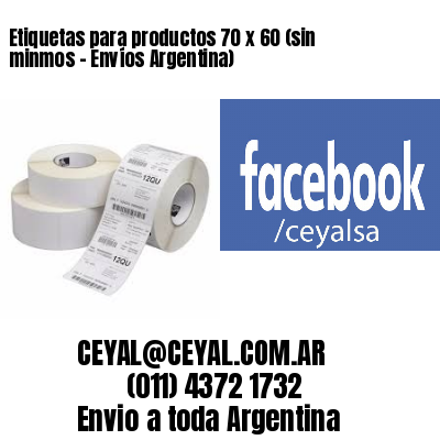 Etiquetas para productos 70 x 60 (sin minmos – Envíos Argentina)