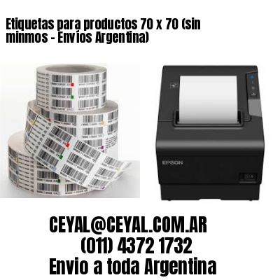 Etiquetas para productos 70 x 70 (sin minmos – Envíos Argentina)
