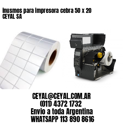 inusmos para impresora cebra 50 x 20 CEYAL SA