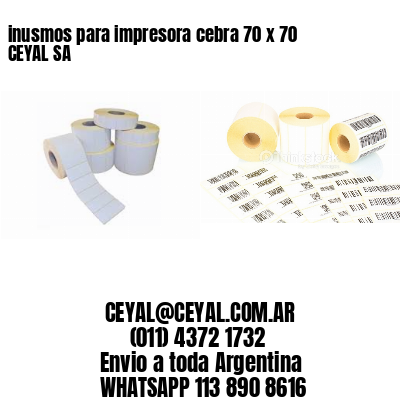 inusmos para impresora cebra 70 x 70 CEYAL SA