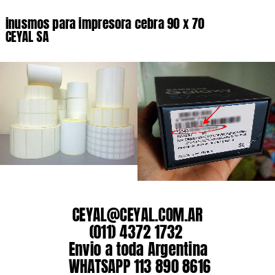 inusmos para impresora cebra 90 x 70 CEYAL SA