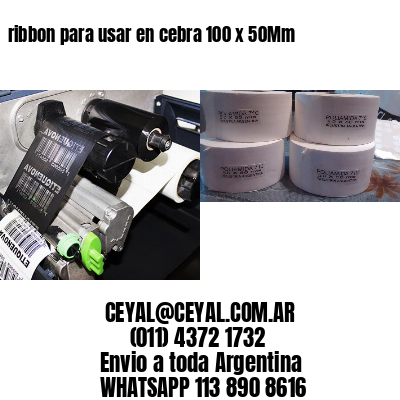 ribbon para usar en cebra 100 x 50Mm