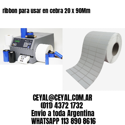 ribbon para usar en cebra 20 x 90Mm