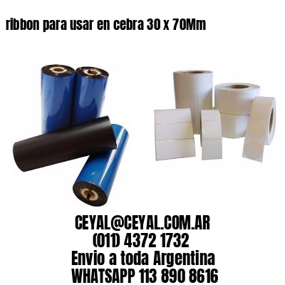 ribbon para usar en cebra 30 x 70Mm