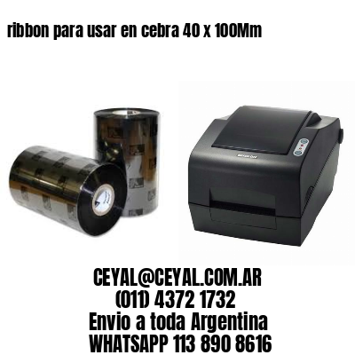 ribbon para usar en cebra 40 x 100Mm