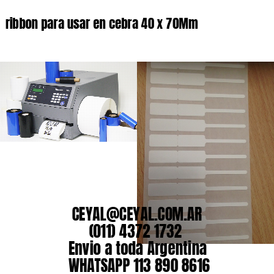 ribbon para usar en cebra 40 x 70Mm