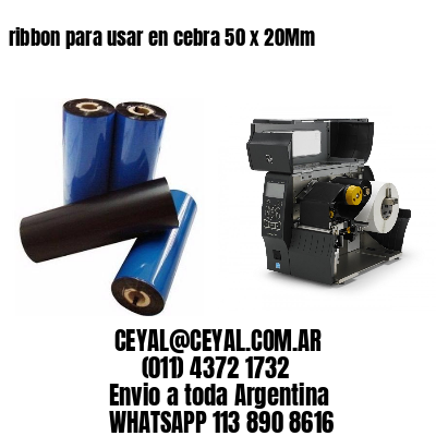 ribbon para usar en cebra 50 x 20Mm