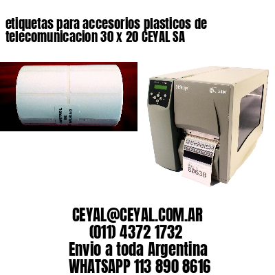 etiquetas para accesorios plasticos de telecomunicacion 30 x 20 CEYAL SA