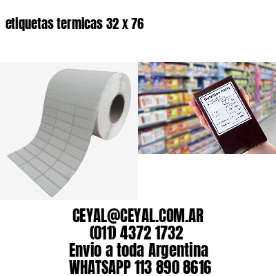 etiquetas termicas 32 x 76