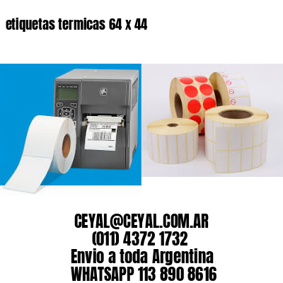 etiquetas termicas 64 x 44