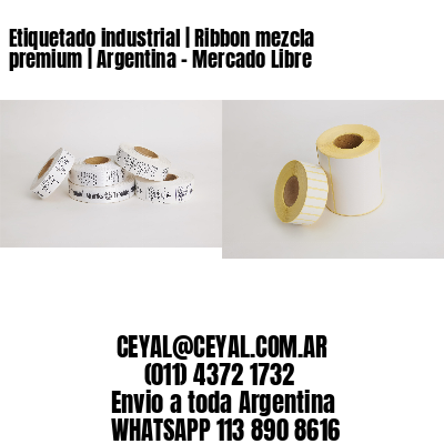 Etiquetado industrial | Ribbon mezcla premium | Argentina - Mercado Libre 