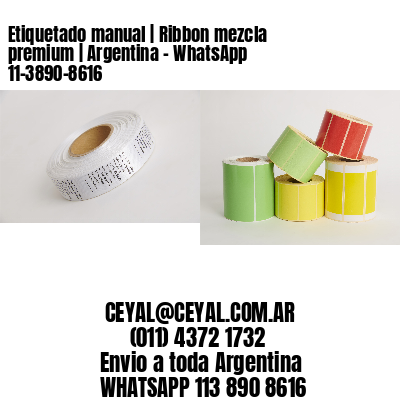 Etiquetado manual | Ribbon mezcla premium | Argentina – WhatsApp 11-3890-8616