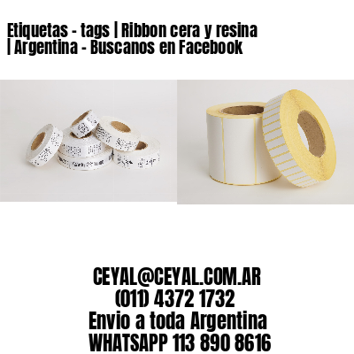 Etiquetas – tags | Ribbon cera y resina | Argentina – Buscanos en Facebook