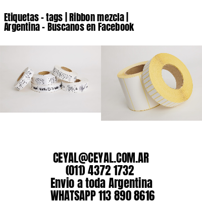 Etiquetas - tags | Ribbon mezcla | Argentina - Buscanos en Facebook 