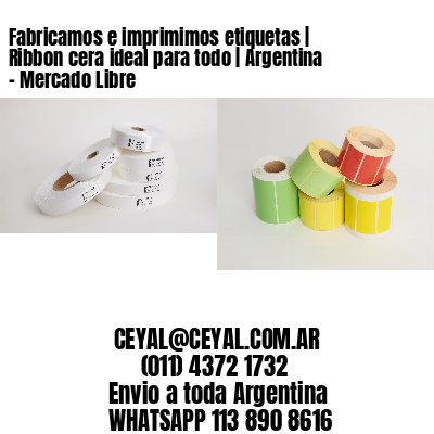 Fabricamos e imprimimos etiquetas | Ribbon cera ideal para todo | Argentina – Mercado Libre