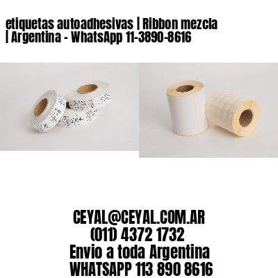 etiquetas autoadhesivas | Ribbon mezcla | Argentina - WhatsApp 11-3890-8616 