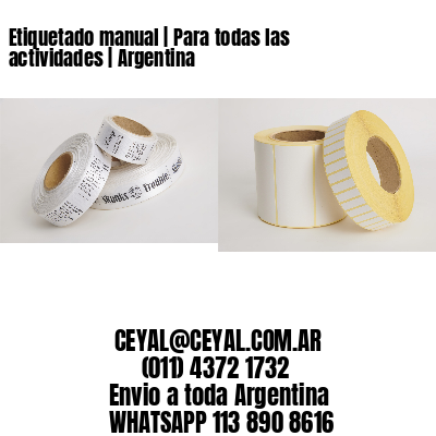 Etiquetado manual | Para todas las actividades | Argentina