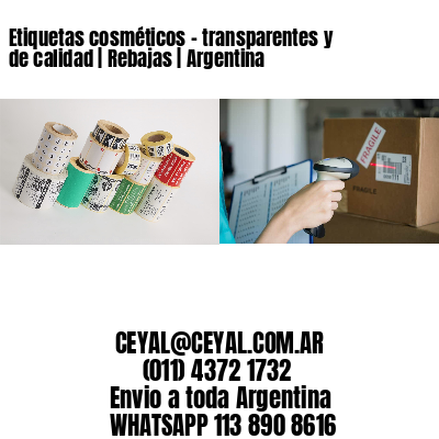 Etiquetas cosméticos - transparentes y de calidad | Rebajas | Argentina