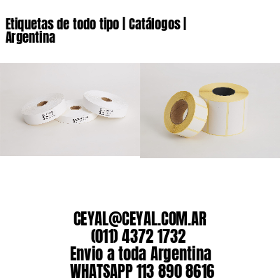 Etiquetas de todo tipo | Catálogos | Argentina