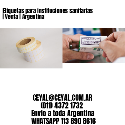 Etiquetas para instituciones sanitarias | Venta | Argentina