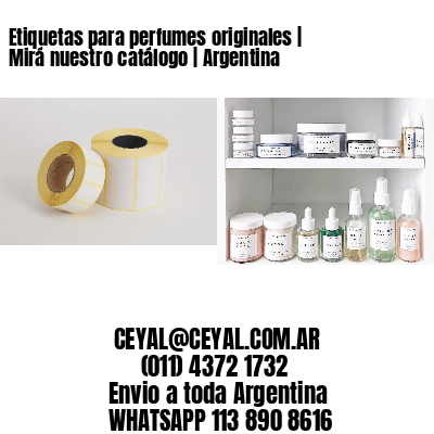 Etiquetas para perfumes originales | Mirá nuestro catálogo | Argentina