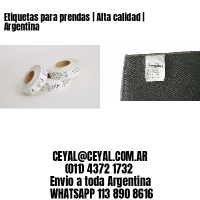 Etiquetas para prendas | Alta calidad | Argentina