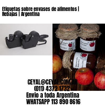 Etiquetas sobre envases de alimentos | Rebajas | Argentina