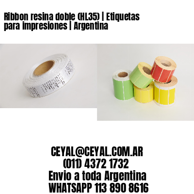 Ribbon resina doble (HL35) | Etiquetas para impresiones | Argentina
