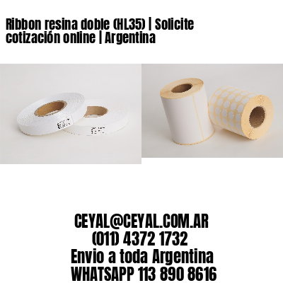 Ribbon resina doble (HL35) | Solicite cotización online | Argentina