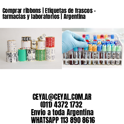 Comprar ribbons | Etiquetas de frascos - farmacias y laboratorios | Argentina