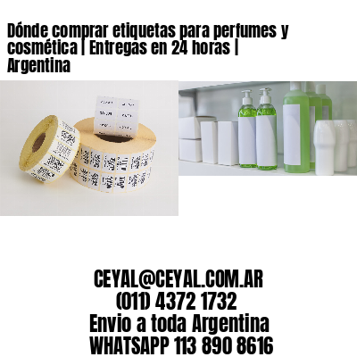 Dónde comprar etiquetas para perfumes y cosmética | Entregas en 24 horas | Argentina