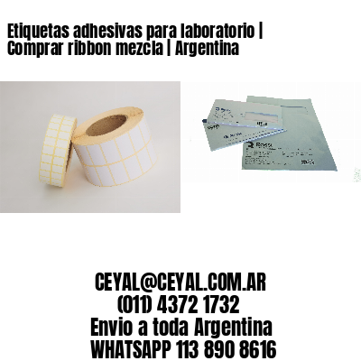 Etiquetas adhesivas para laboratorio | Comprar ribbon mezcla | Argentina