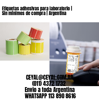 Etiquetas adhesivas para laboratorio | Sin mínimos de compra | Argentina