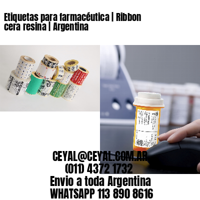Etiquetas para farmacéutica | Ribbon cera resina | Argentina